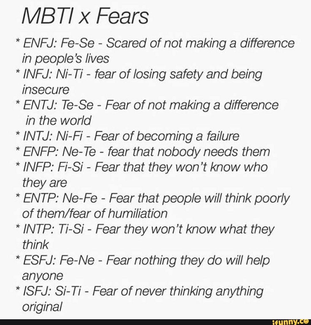 MBTI x Fears * ENFJ: Fe-Se - Scared of not making a difference in ...