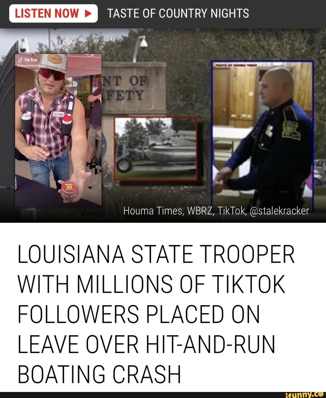 LISTEN NOW TASTE OF COUNTRY NIGHTS Houma Times, WBRZ, TikTok