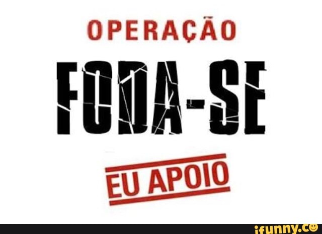 OPERAÇÃO
FOMA-d