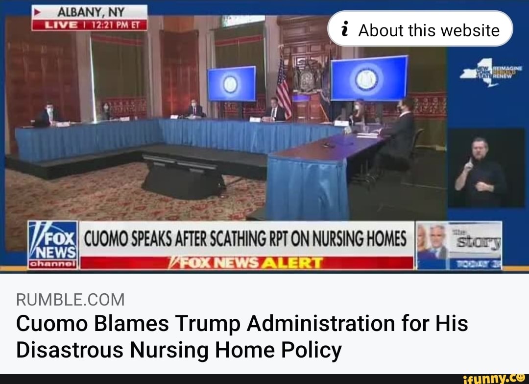 ALBANY, NY I About this website
ni---
SCATTING NURSING
Cuomo Blames Trump Administration for His
Disastrous Nursing Home Policy