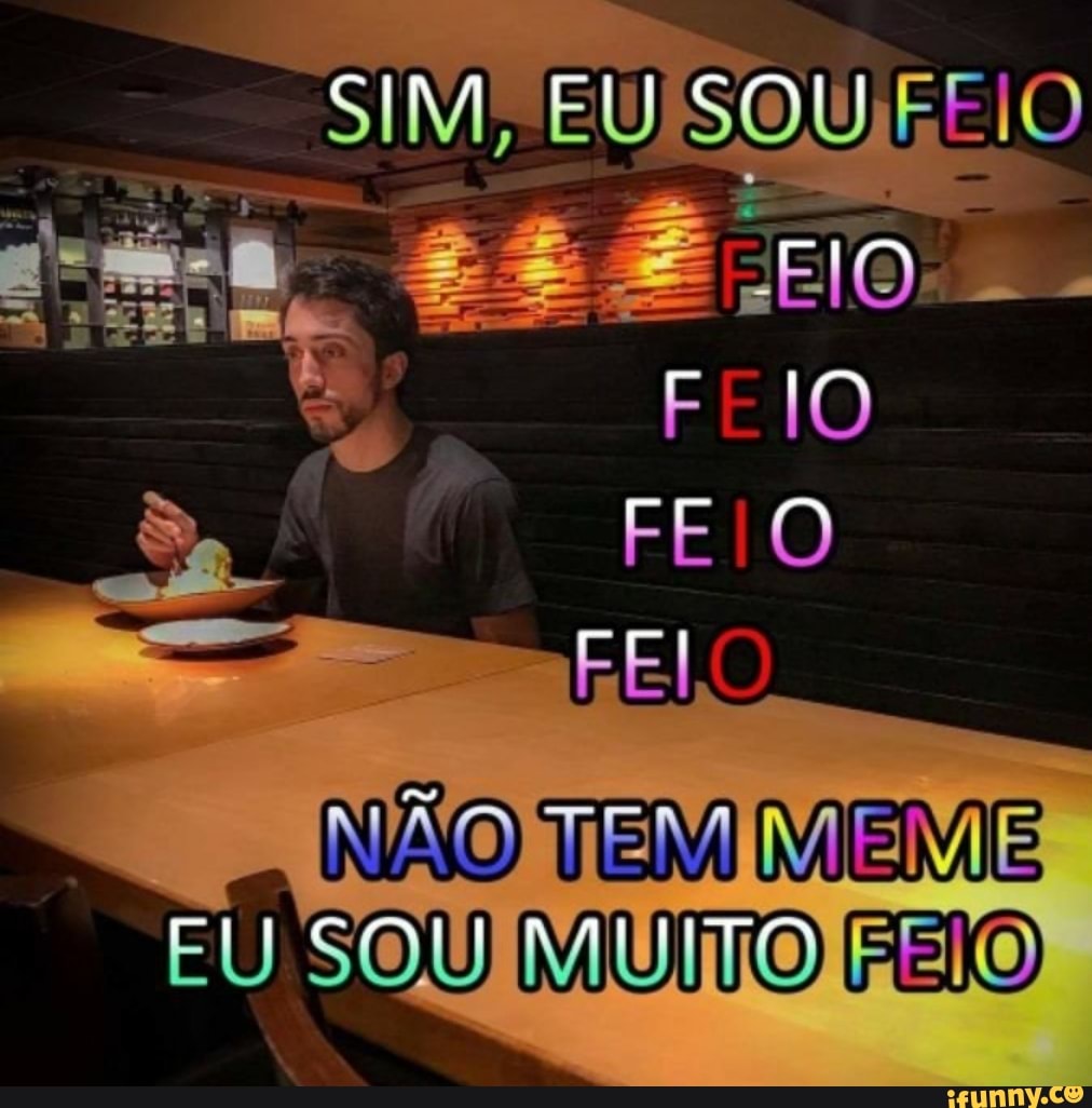 NÃO TEM MEME
EU SOUIMUMONEI@