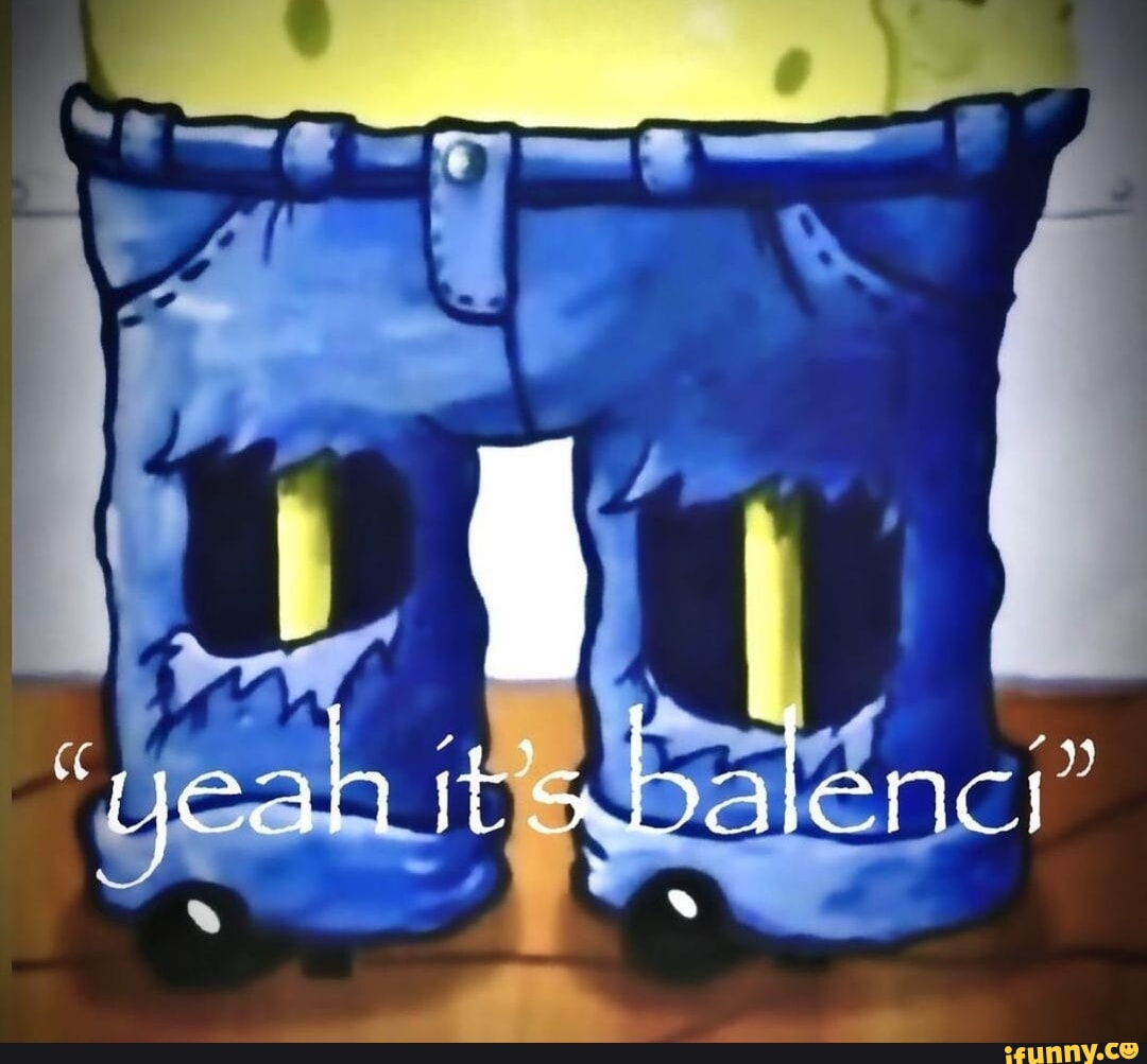 Balenciaga memes. Best Collection of funny Balenciaga pictures on iFunny