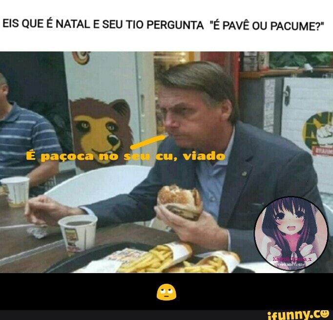 EIS QUE É NATAL E SEU TIO PERGUNTA "É PAVÊ OU PACUME?" - 🙄