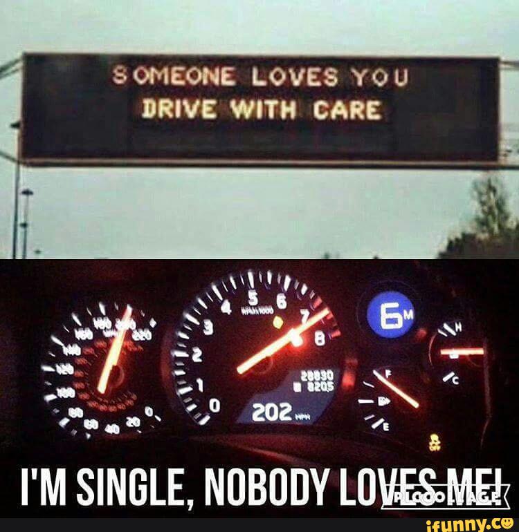 I drive carefully than my. Someone Loves you Drive with Care. Someone Loves you Drive carefully. Драйв Мем. Drive with me Baby.