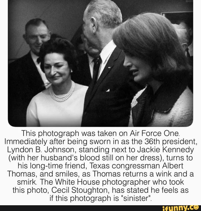 This Photograph Was Taken On Air Force One. Immediately After Being ...