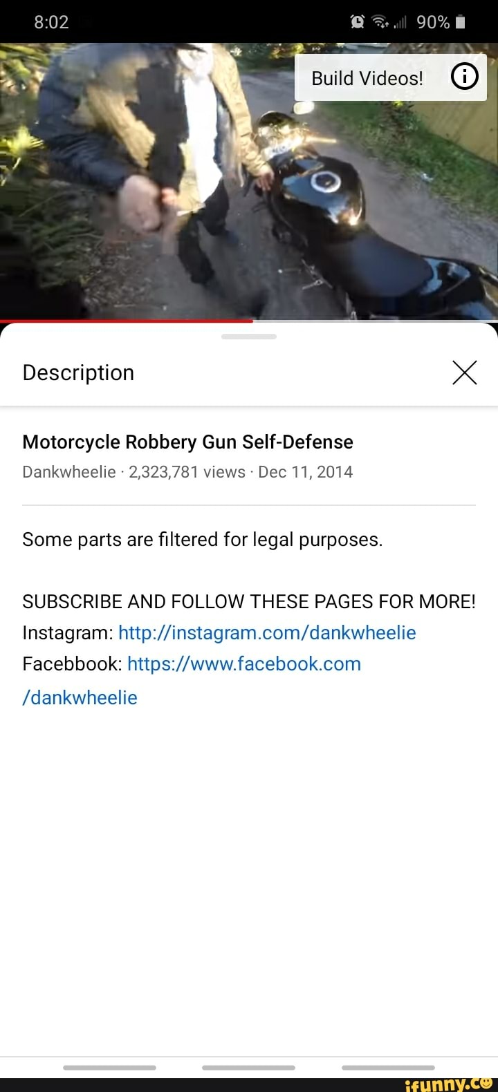 90% Build Videos! Description Motorcycle Robbery Gun Self-Defense