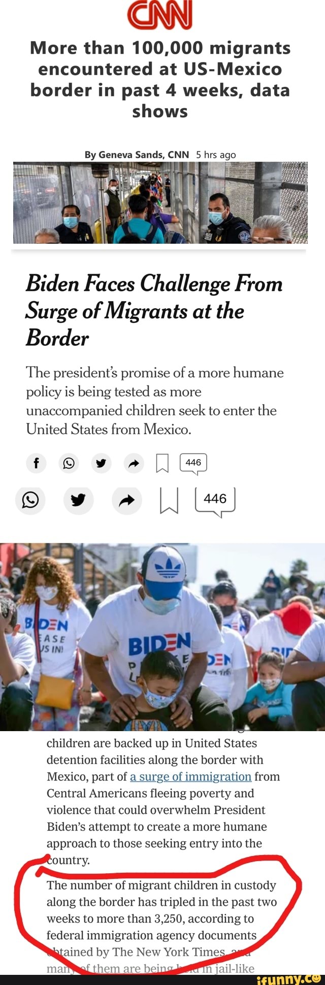 More than 100,000 migrants encountered at US-Mexico border in past 4 weeks, data shows
By Geneva Sands, CNN 5 hrs ago
Biden Faces Challenge From
Surge of Migrants at the
Border
The president's promise of a more humane policy is being tested as more unaccompanied children seek to enter the
United States from Mexico.
children are backed up in United States
detention facilities along the border with
Mexico, part of a surge of immigration from
Central Americans fleeing poverty and violence that could overwhelm President
Biden's attempt to create a more humane approach to those seeking entry into the
The number of migrant children in custody along the border has tripled in the past two weeks to more than 3,250, according to federal immigration agency documents ained by The New York Times
Jail-like