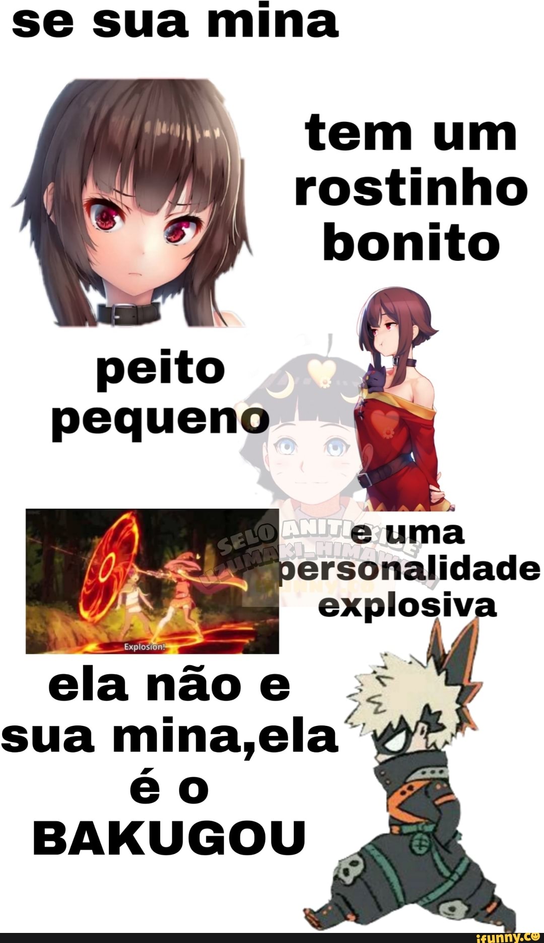 tem um
rostinho
bonito
peito
e uma
personalidade
explosiva
ela não e
sua mina,ela
BAKUGOU
4