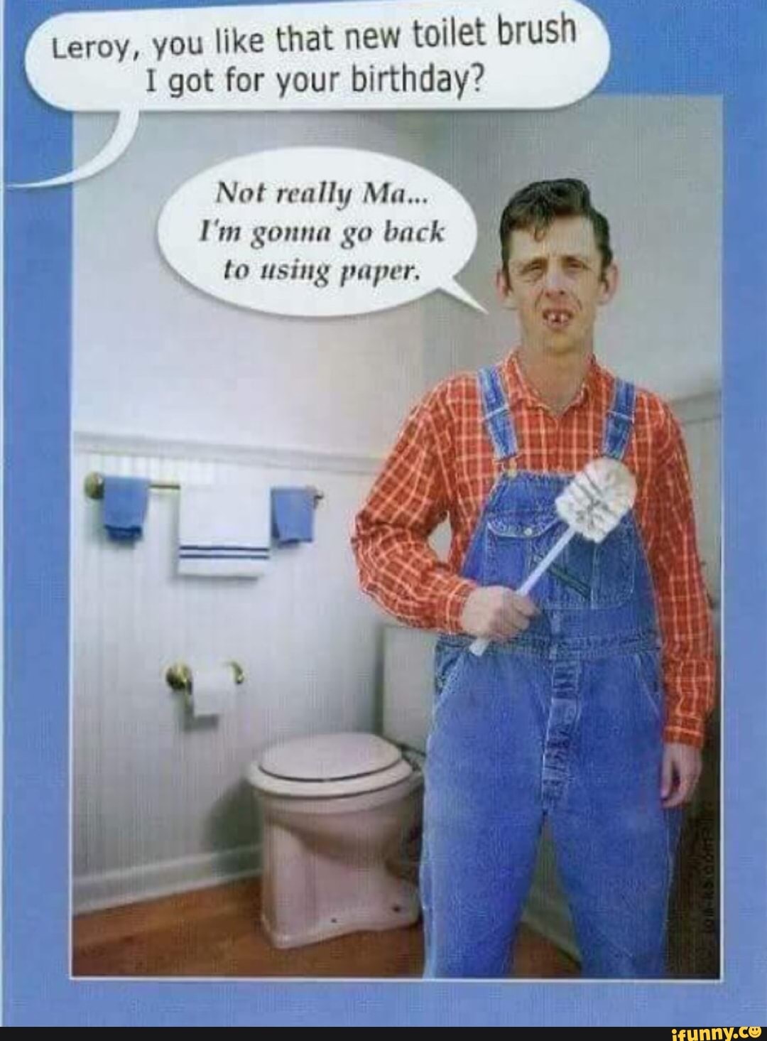 The boys bought me a brush. Gonna употребление. Бендер б. Бендер мемы. I m gonna go.