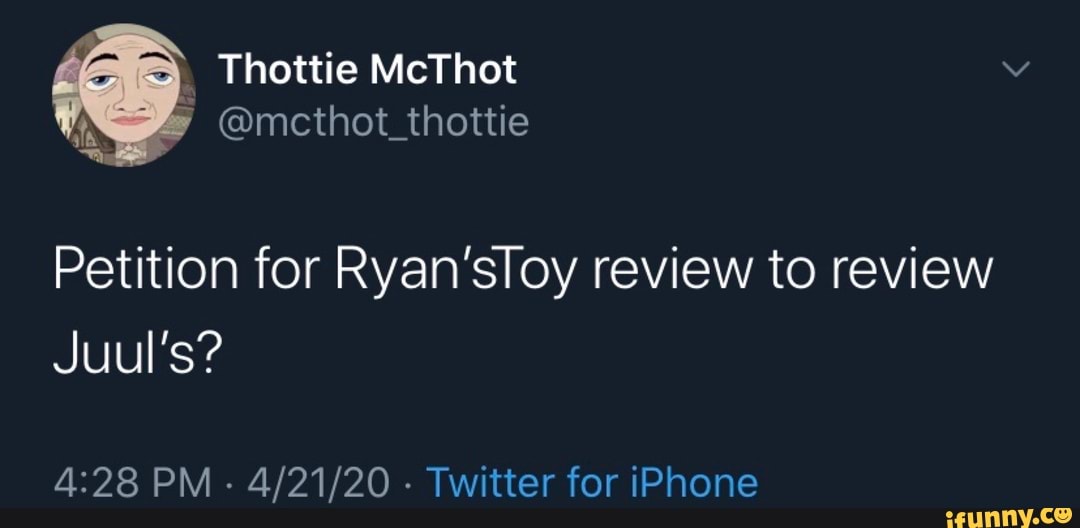 Petition for Ryan'sloy review to review
Juul's?
4:28 PM
Twitter for iPhone