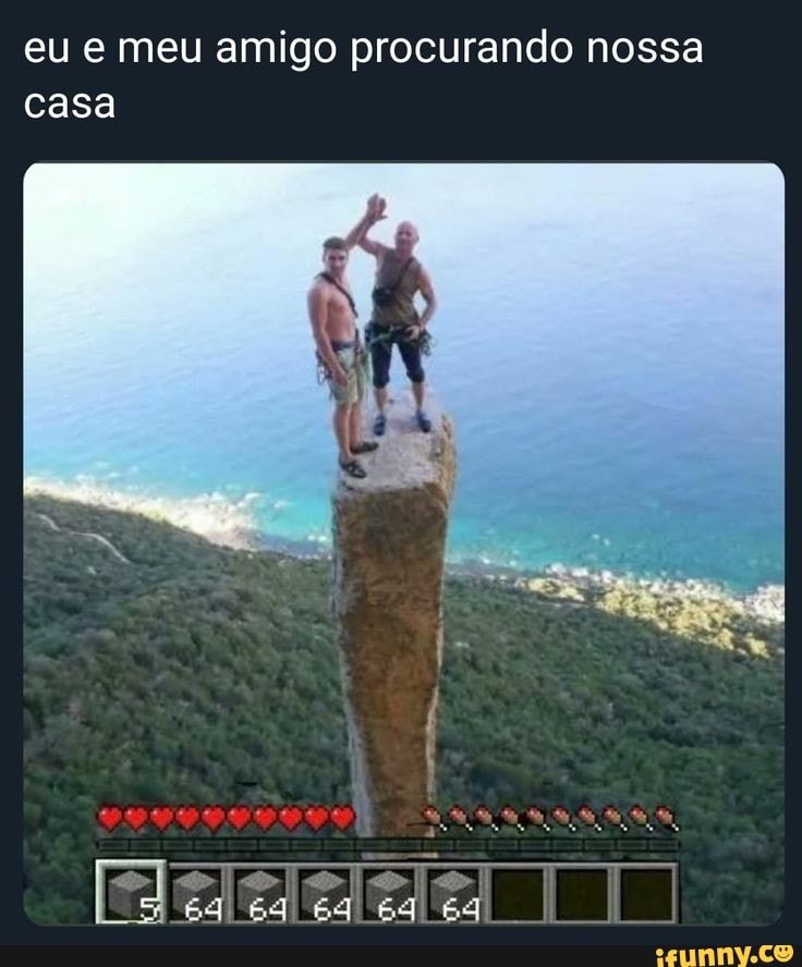 eu e meu amigo procurando nossa
casa