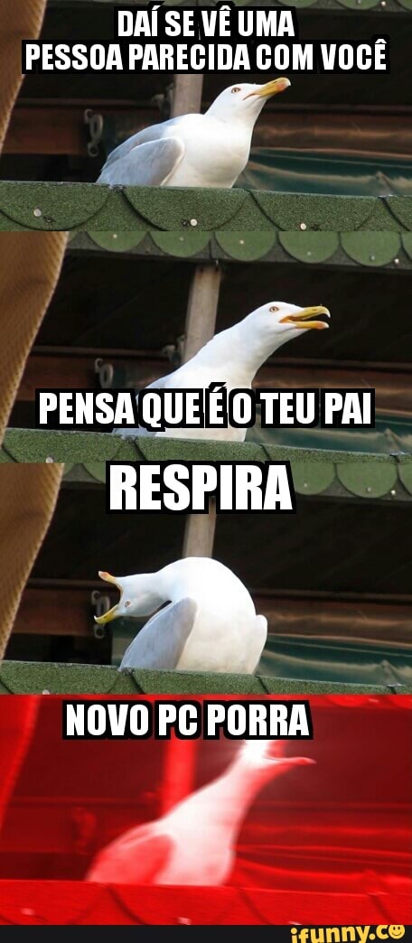DAÍSEVÉUMA
PESSOA PARECIDA COM VOCÊ