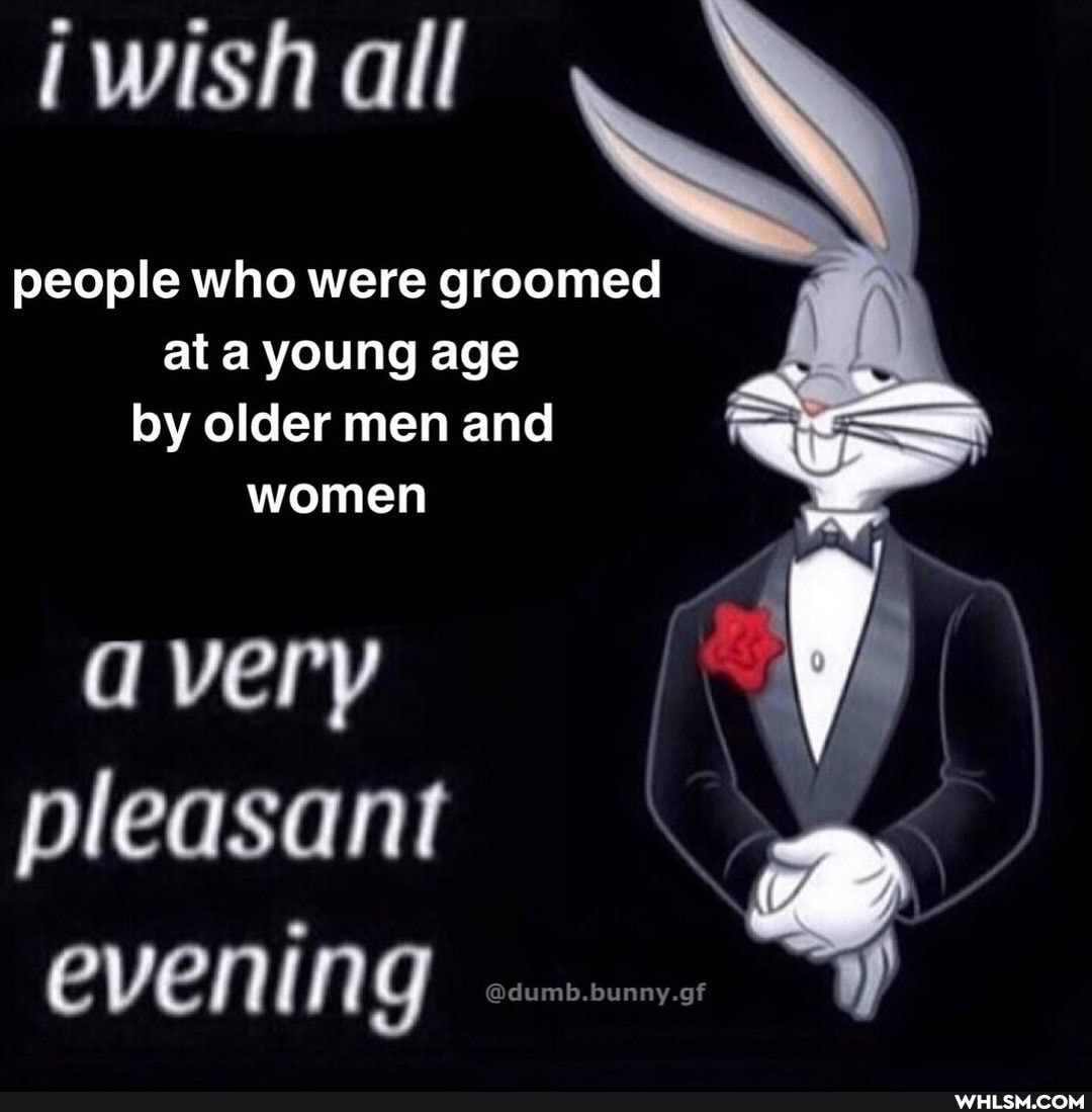 iwishall
people who were groomed at a young age by older men and women
avery
pleasant
EVENING @dumb.bunny.gf
@dumb.bunny.gf