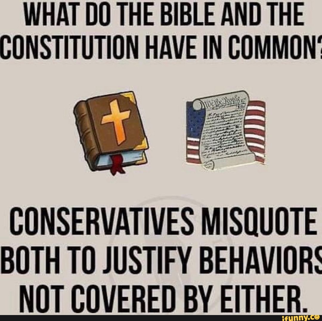 WHAT DO THE BIBLE AND THE CONSTITUTION HAVE IN COMMON' CONSERVATIVES ...