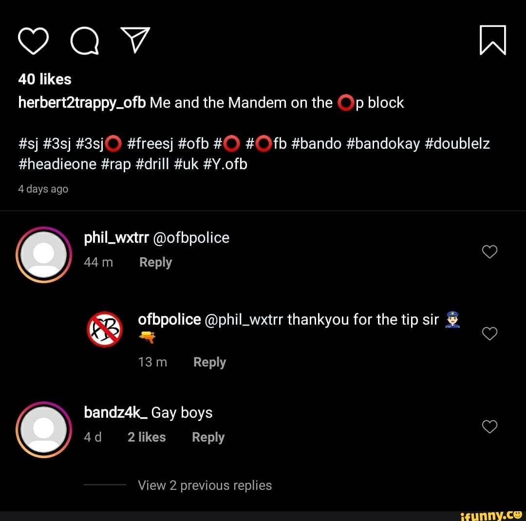 40 Likes Herbert2trappy Ofb Me And The Mandem On The Op Block Sj Freesj Ofb O Fb