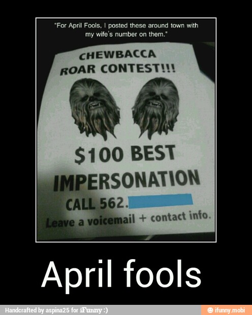 ROAR CONTEST!
had
$100 BEST
April fools - April fools
