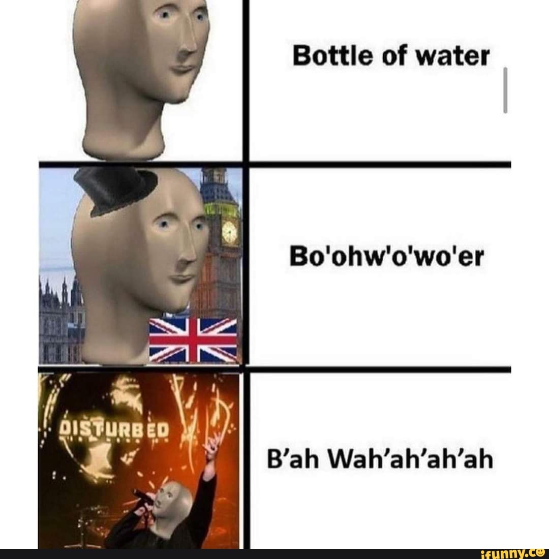 Bottle Of Water Bo Ohw O Wo Er B Ah Wah Ah Ah Ah