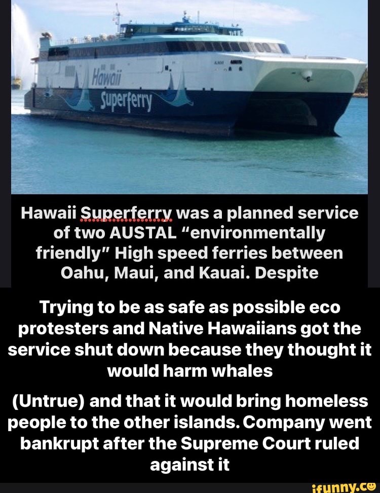 Hawati Superterry was planned service of two AUSTAL "environmentally