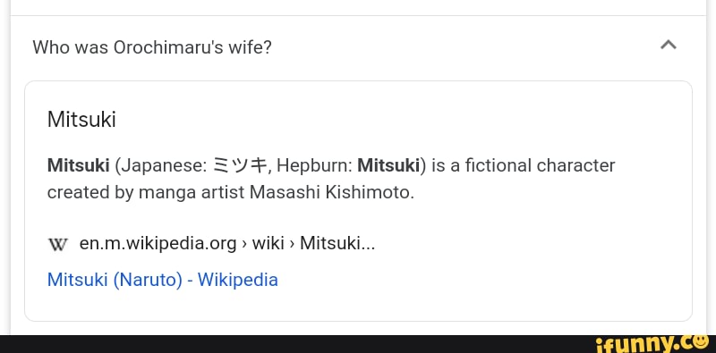 Who was Orochimaru's wife? Mitsuki Mitsuki (Japanese: = Hepburn ...