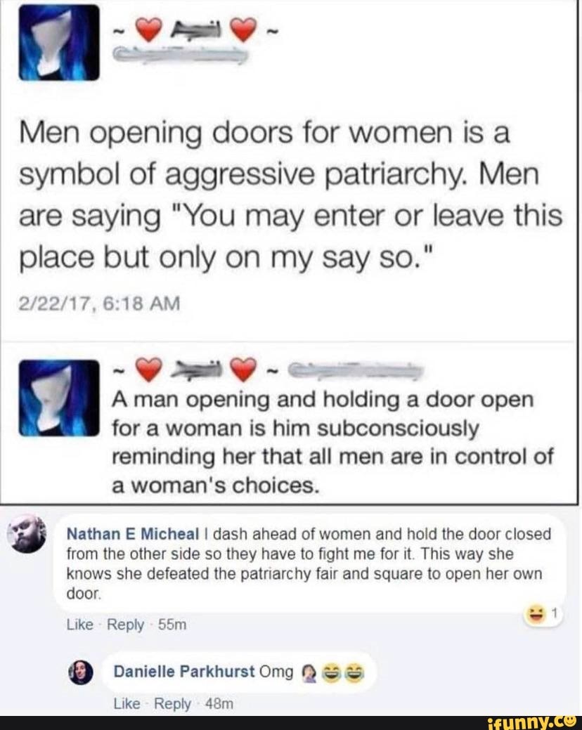 Men Opening Doors For Women Is A Symbol Of Aggressive Patriarchy Men Are Saying You May