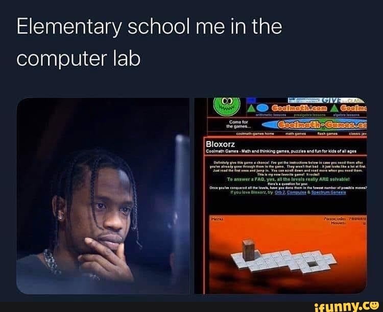 Elementary school me in the computer lab - iFunny