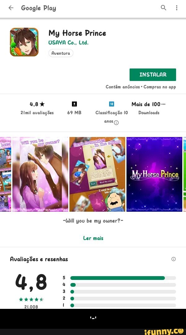 € Google Play Qi
2imil avaliações 69 MB Classificação IO Downloads - '-'