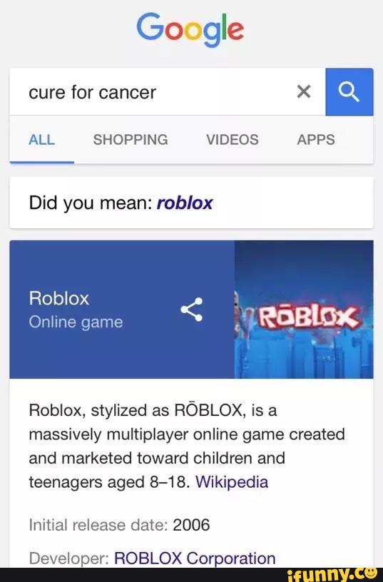 Cure For Cancer X ª Did You Mean Roblox Roblox Stylized As