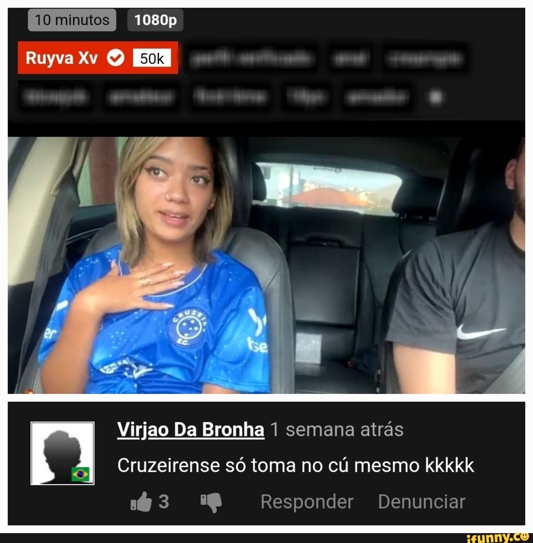 10 minutos I 71080p Ruyva Xv I Virjao Da Bronha 1 semana atrás Cruzeirense só toma no cú mesmo