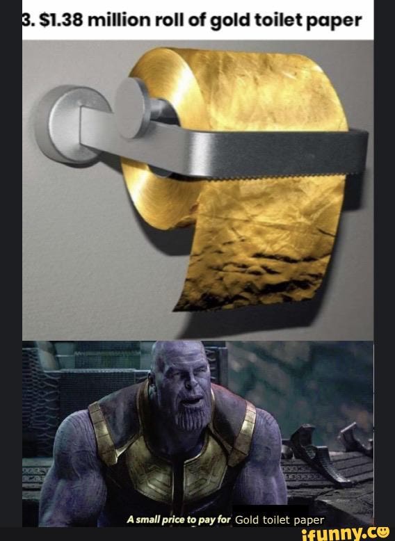 8. $1.38 million roll of gold toilet paper