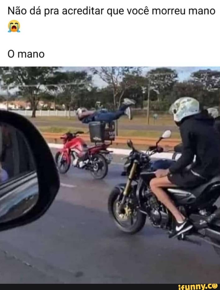 Não dá pra acreditar que você morreu mano
O mano