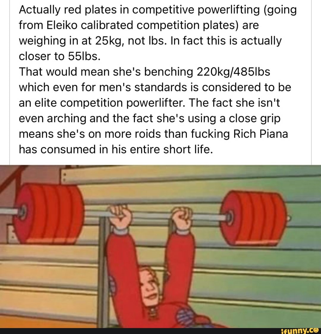 Actually red plates in competitive powerlifting (going from Eleiko