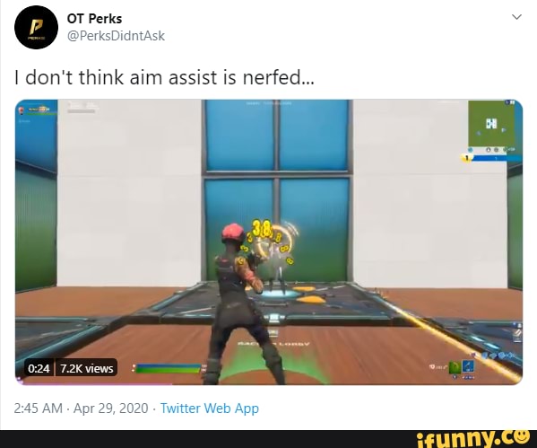 I don't think aim assist is nerfed...
AM. Anr 2020 . Twitter Weh Ann