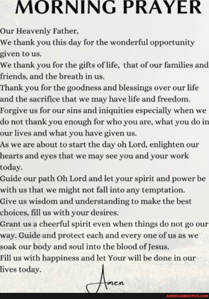 MORNING PRAYER Our Heavenly Father, We thank you this day for the