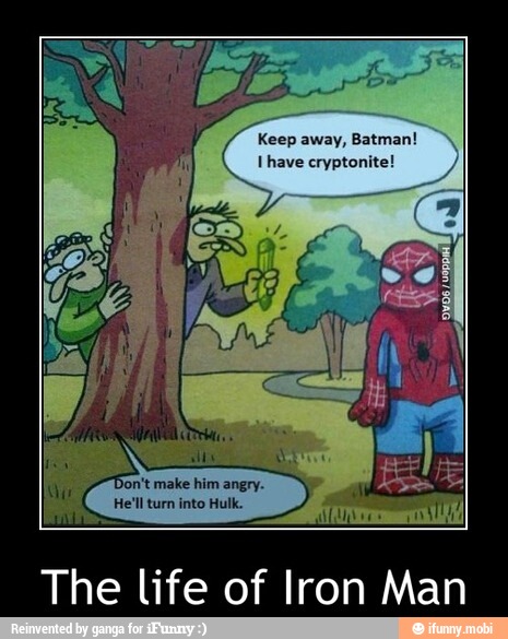 The life of Iron Man