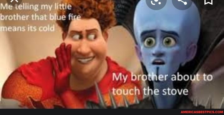 Me-Reell Ag my th t
rean J
er about
touch the stove
\ {