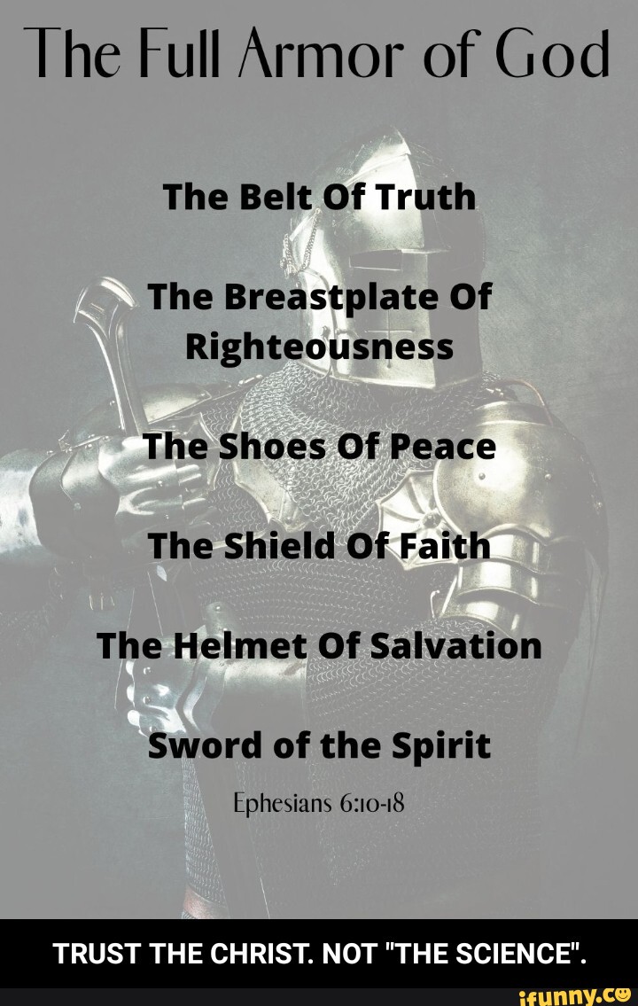 The Full Armor Of God The Belt Of Truth The Breastplate Of 