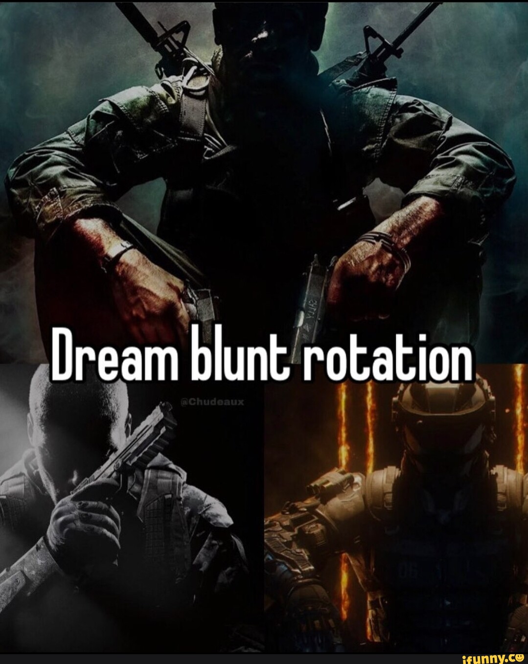 Dream blunt rotation bf iFunny