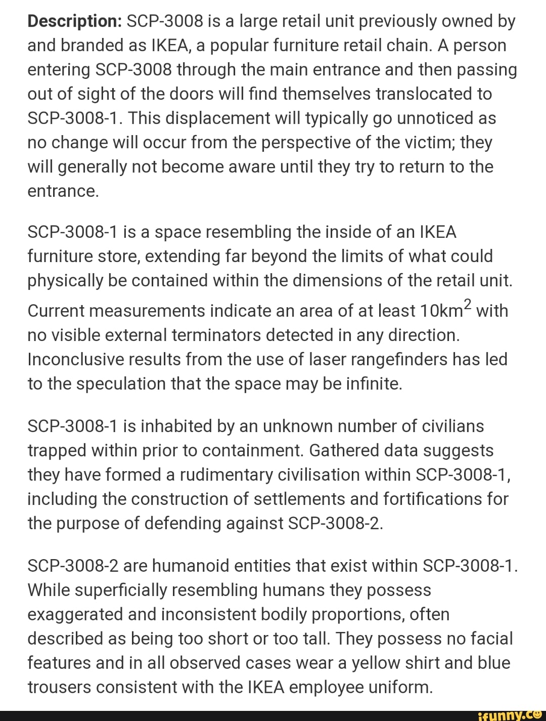 Description Scp 3008 Is A Large Retail Unit Previously Owned By And Branded As Ikea A Popular Furniture Retail Chain A Person Entering Scp 3008 Through The Main Entrance And Then Passing Out Of