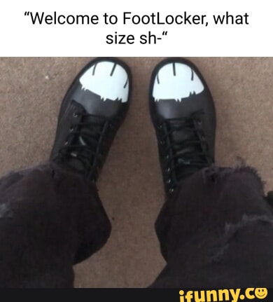 Footlocker memes. Best Collection of funny Footlocker pictures on iFunny