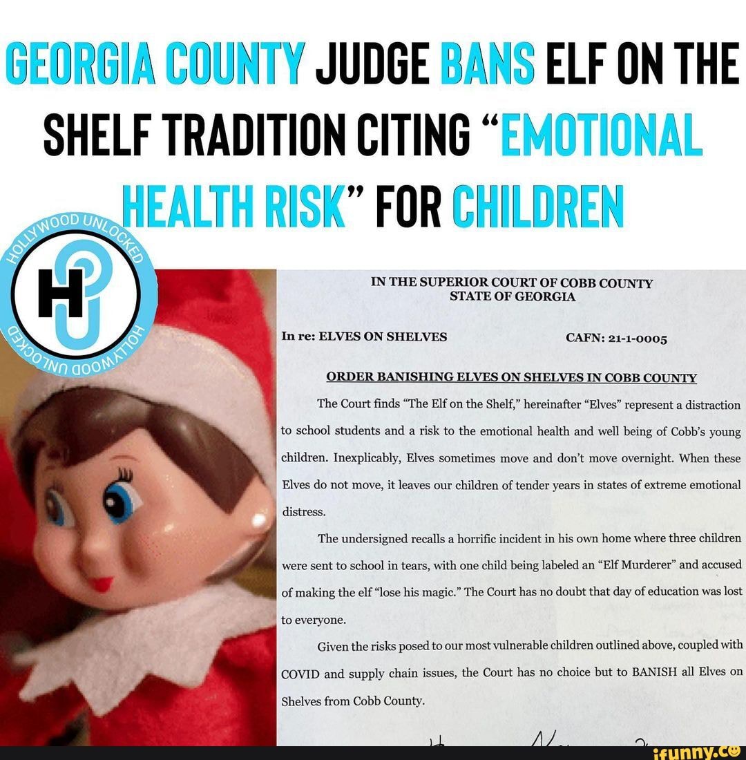 COUNTY JUDGE BANS ELF ON THE SHELF TRADITION CITING "EMOTIONAL