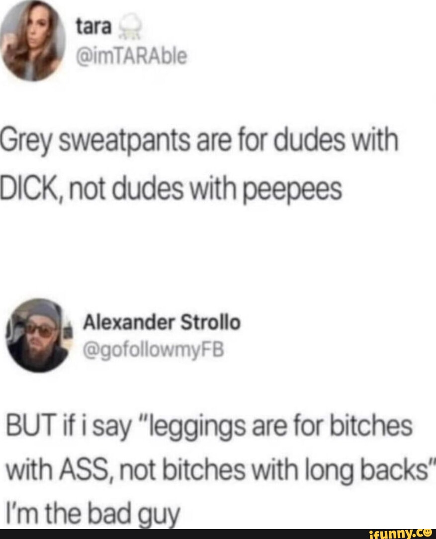 Sweatpants memes. Best Collection of funny Sweatpants pictures on iFunny