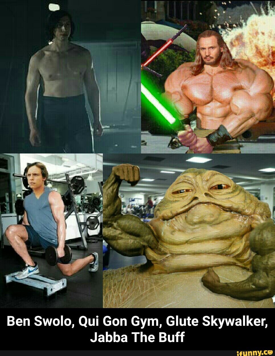 Ben Swolo, Qui Gon Gym, Glute Skywalker, Jabba The Buff - Ben Swolo, Qui Go...