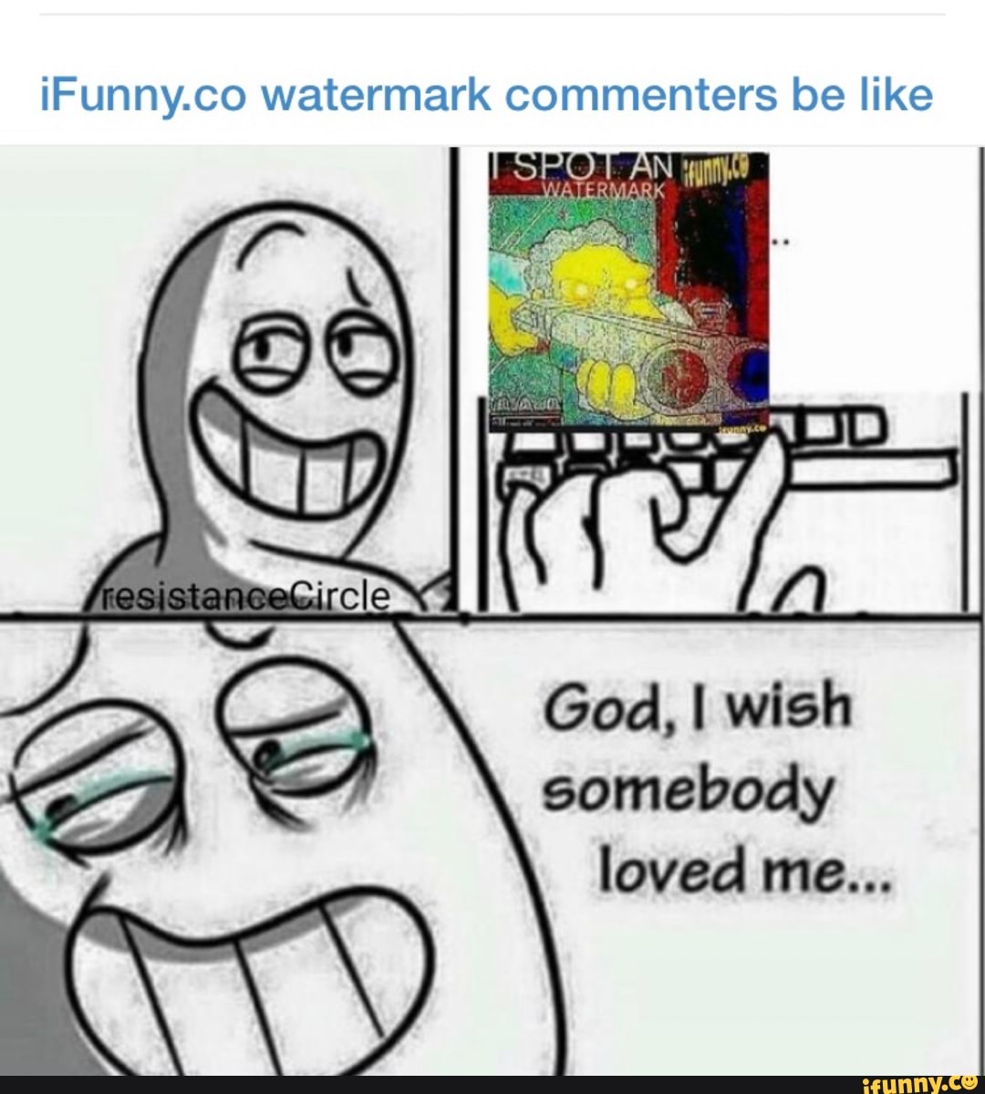 Is That An Ifunny Watermark - Love Meme