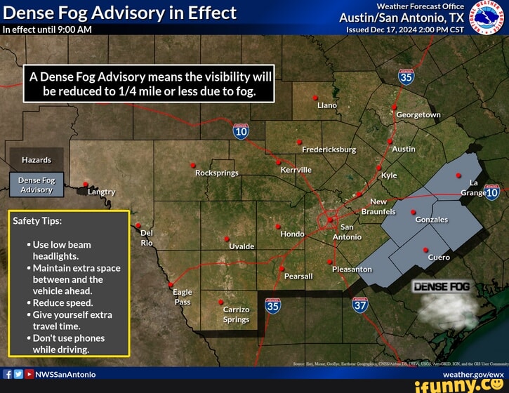 Dense Fog Advisory AM. in Effect Issued Weather Antonio, Forecast TX ...