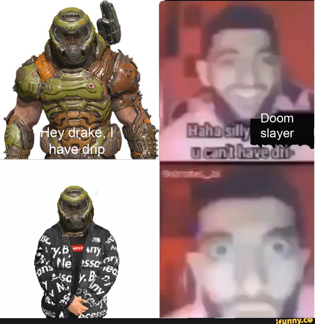 Press F: Doom Edition #doom #drake #memes