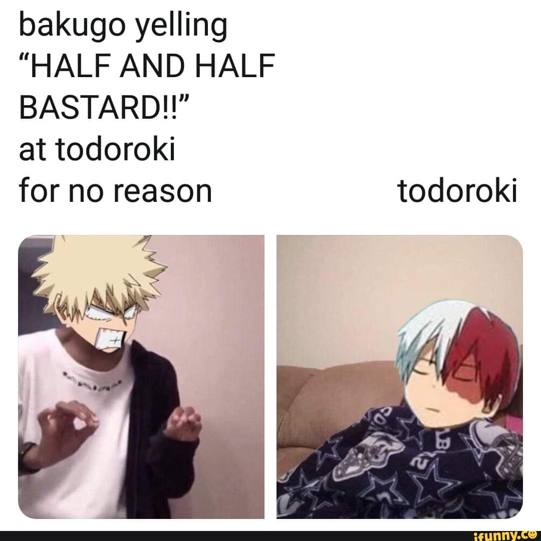 Bakugo yelling 