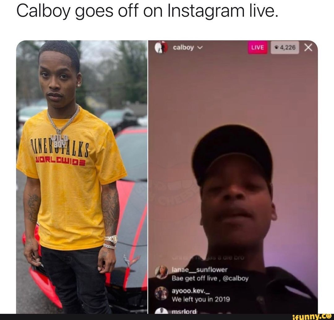 Calboy goes off on Instagram live. calboy Wiki anae__sunflower Bae get ...