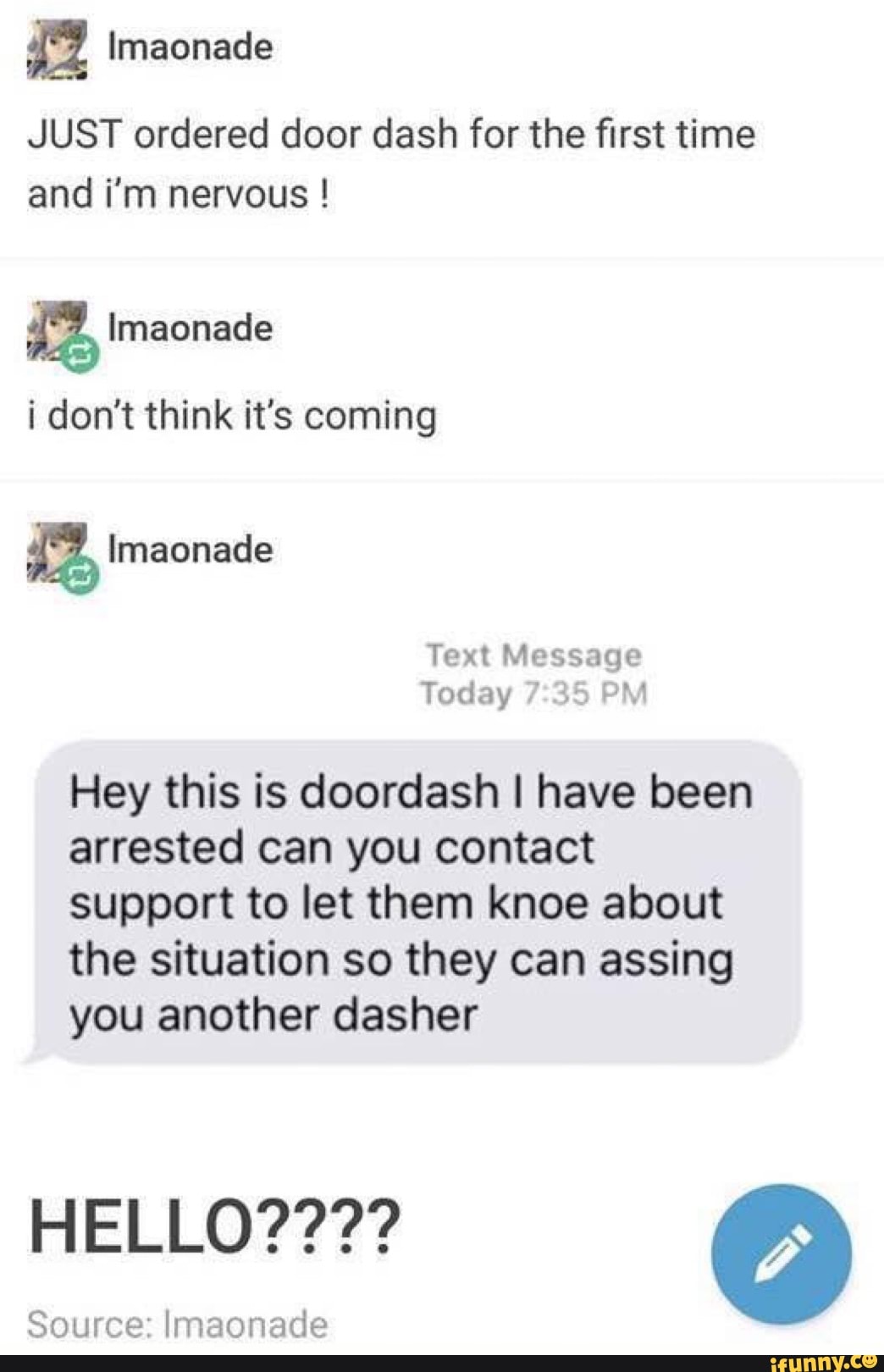 Just Ordered Door Dash For The ﬁrst Time And I M Nervous