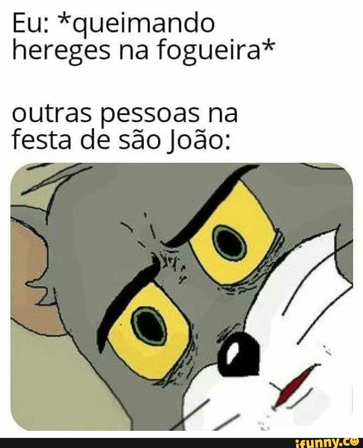 Eu Queimando Hereges Na Fogueira Outras Pessoas Na Festa De Sdo Jodo Eu Queimando Hereges Na Fogueira Outras Pessoas Na Festa De Sdo Jodo