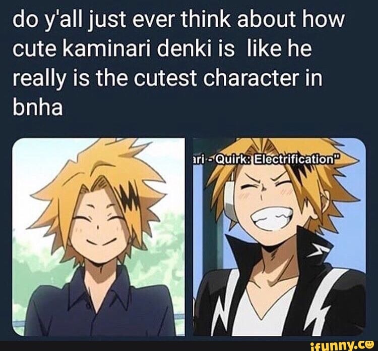 Do y'all just ever think about how cute kaminari denki is like he ...